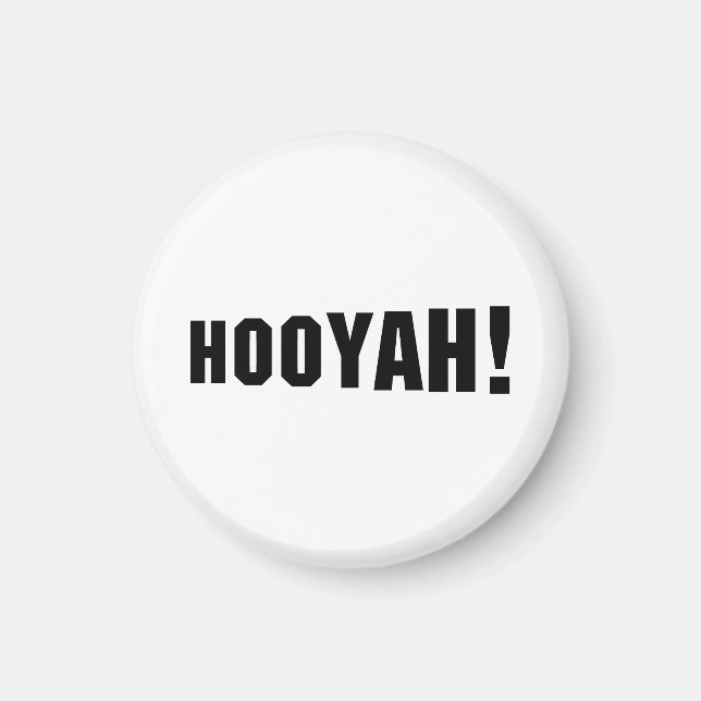 HOOYAH! MAGNET (Front)