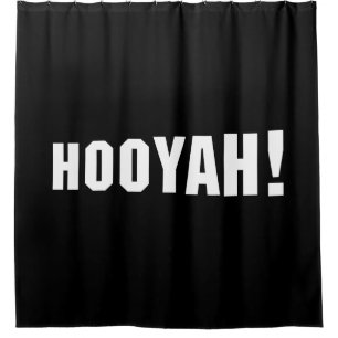 HOOYAH! SHOWER CURTAIN