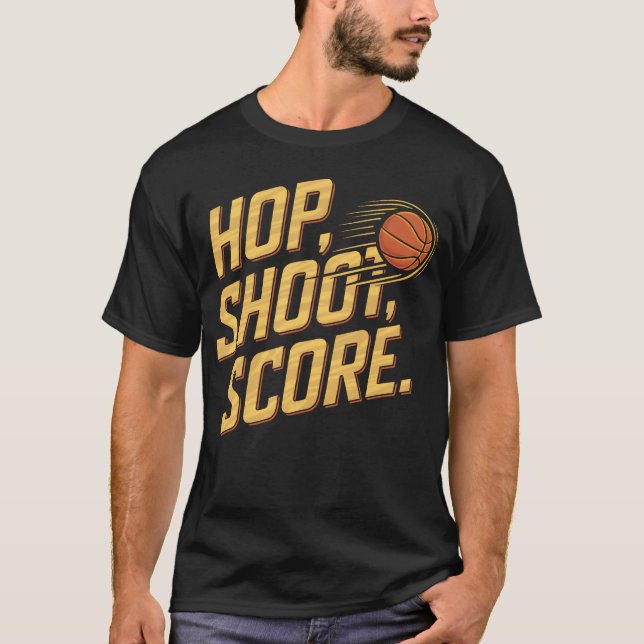 Hop Shoot Score Basketball Sports Lovers family T-Shirt (Front)