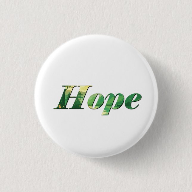 Hope. 3 Cm Round Badge (Front)