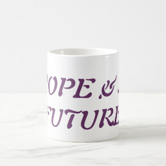 Hope & A Future Coffee Mug