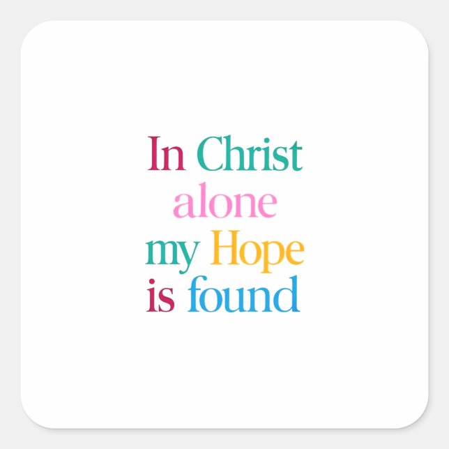 Hope Anchored in Christ's Love Forever Square Sticker (Front)