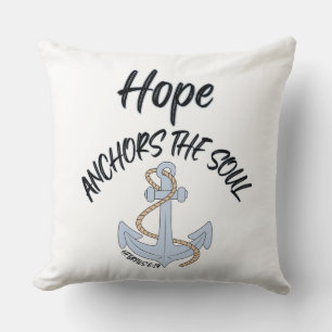 Hope Anchors The Soul Bible Quote Cushion