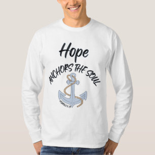 Hope Anchors The Soul Bible Quote Men's T-Shirt