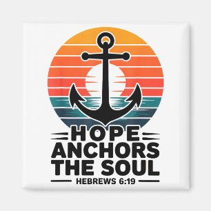 Hope Anchors The Soul Hebrews 6_19 Bible Verse Chr Magnet