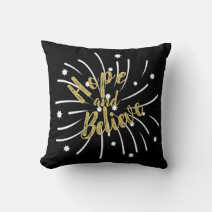 Hope and Believe Cushion