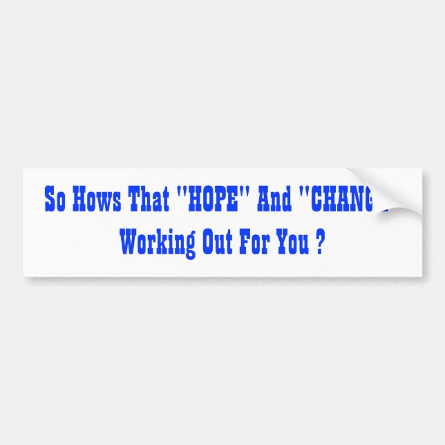 "HOPE" And "CHANGE" Bumper Sticker (Front)