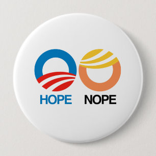 Hope and Nope -- Anti-Trump Design - 10 Cm Round Badge