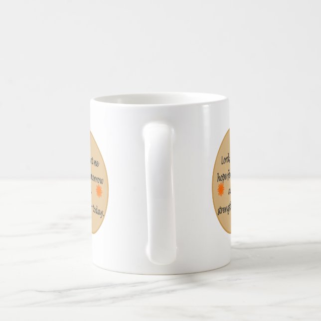 Hope and Strength prayer mug (Handle)