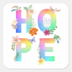 Hope Artistic Positive Motivational Inspirational Square Sticker