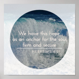 Hope as an Anchor Inspirational Poster-Hebrews6:19 Poster