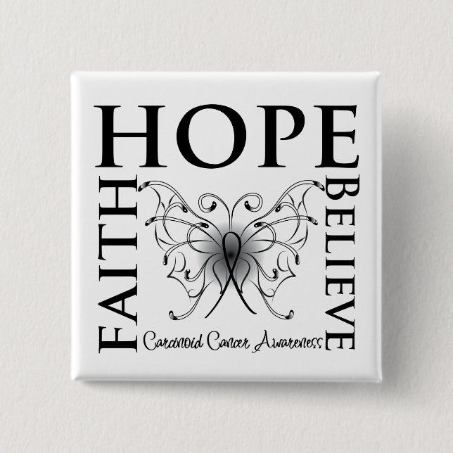 Hope Believe Faith - Carcinoid Cancer 15 Cm Square Badge (Front)