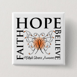 Hope Believe Faith - Multiple Sclerosis 15 Cm Square Badge
