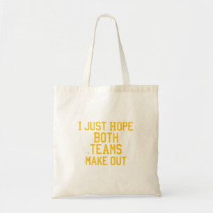 Hope Both Teams Make Out Funny Gay Ice Hockey Tote Bag