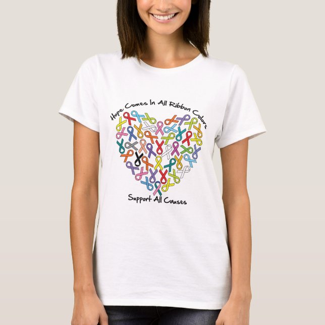Hope Comes In All Ribbon Colours T-Shirt (Front)