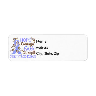 Hope Courage Faith Strength 3 Thyroid Disease Return Address Label