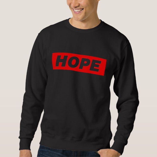 Hope Crewneck Sweatshirt (Front)