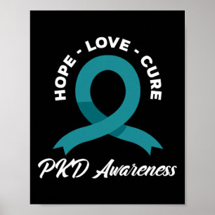 Hope Cure Polycystic Kidney Disease Awareness Poster