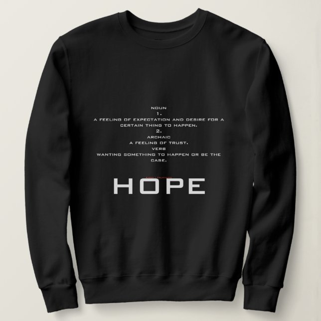 Hope Defined Sweatshirt (Design Front)