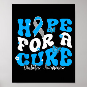 Hope Diabetes Awareness Ribbon Diabetic Type 1 Poster