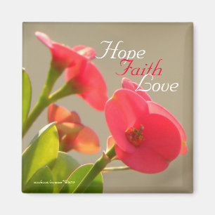Hope Faith Love/ Floral Magnet
