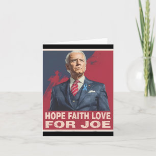Hope Faith Love For Joe Card