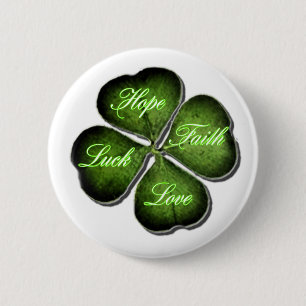 Hope, Faith, Love, & Luck 4 Leaf Clover 6 Cm Round Badge