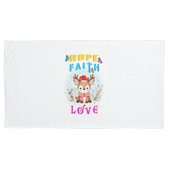 Hope Faith Love Pillowcase (Front-Left)