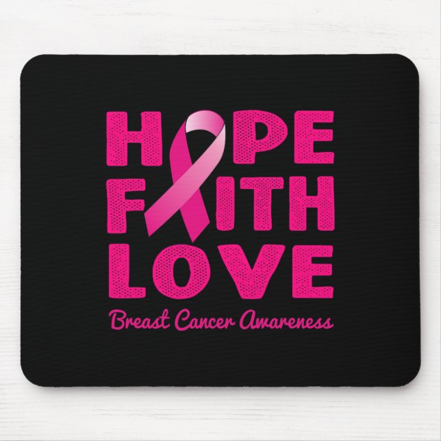 HOPE FAITH LOVE Pink Ribbon Breast Cancer Awarenes Mouse Pad (Front)