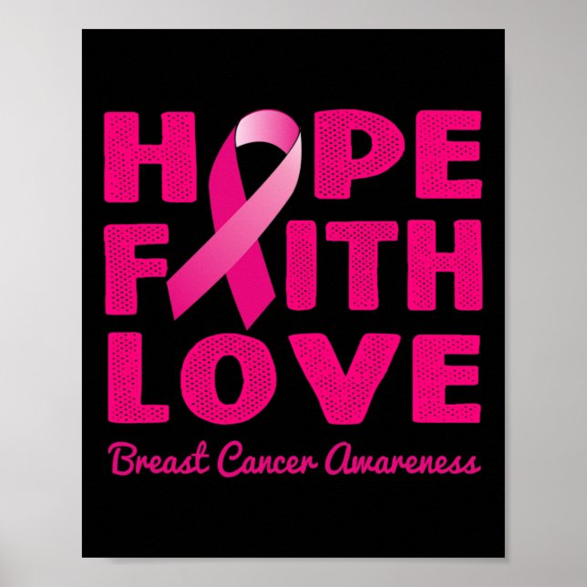 HOPE FAITH LOVE Pink Ribbon Breast Cancer Awarenes Poster (Front)