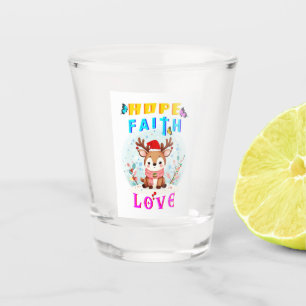 Hope Faith Love Shot Glass