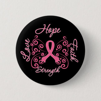 Hope Faith Love Strength Breast Cancer 6 Cm Round Badge