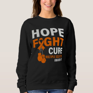 Hope Fight Cure MS Awareness Multiple Sclerosis MS Sweatshirt
