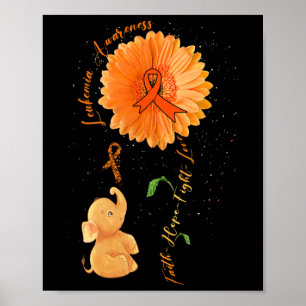 Hope Fight Love Elephant Sunflower Leukaemia Aware Poster