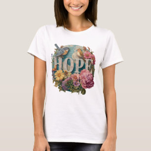 Hope Floral Typography with Birds and Botanical T-Shirt