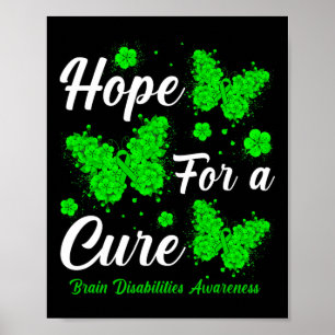 Hope For A Cure Brain Disabilities Awareness Butte Poster