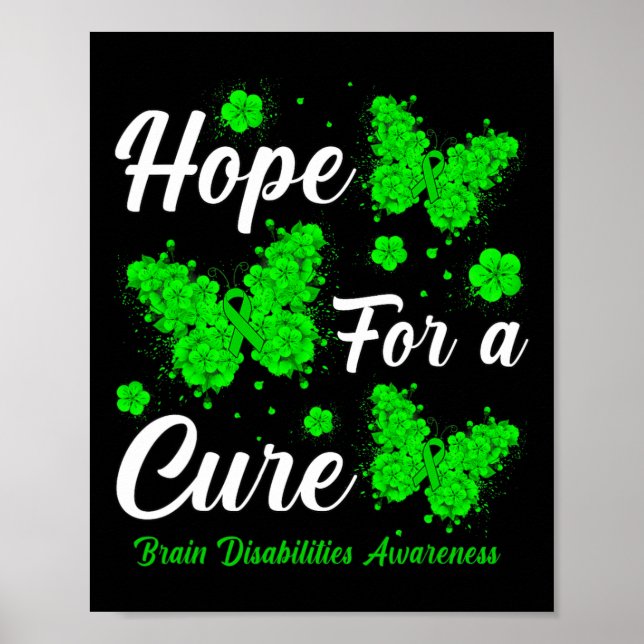 Hope For A Cure Brain Disabilities Awareness Butte Poster (Front)