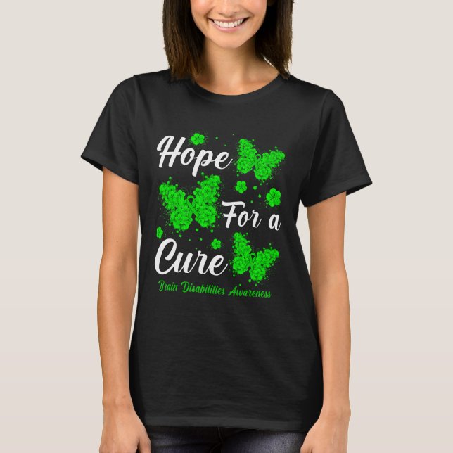 Hope For A Cure Brain Disabilities Awareness Butte T-Shirt (Front)