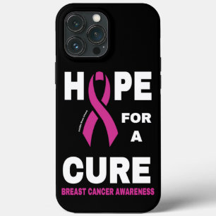 Hope for a Cure...Breast Cancer iPhone 13 Pro Max Case