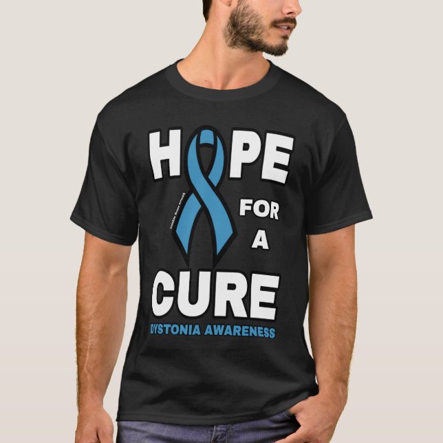 Hope For A Cure...Dystonia T-Shirt (Front)