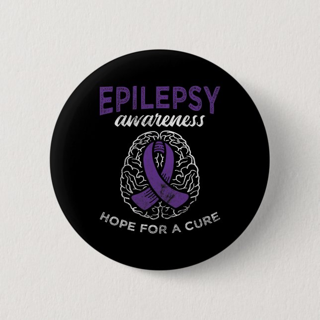 Hope For A Cure Epilepsy Awareness  6 Cm Round Badge (Front)