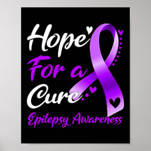 Hope For A Cure Epilepsy Awareness Ribbon Gifts Poster