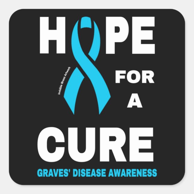 Hope For A Cure...Graves' Square Sticker (Front)