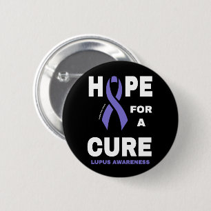 Hope for a Cure...Lupus 6 Cm Round Badge
