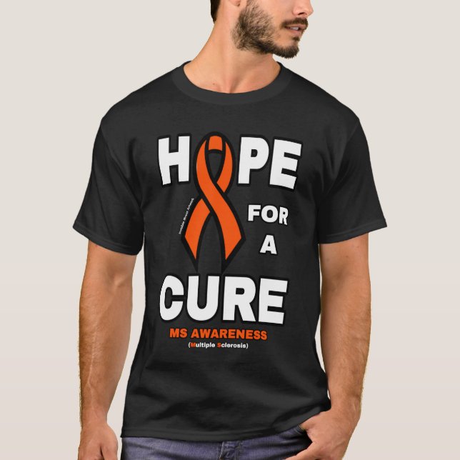 Hope For A Cure...MS T-Shirt (Front)