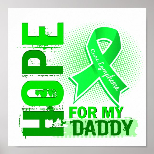 Hope For My Daddy Lymphoma Poster (Front)