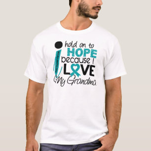Hope For My Grandma Ovarian Cancer T-Shirt