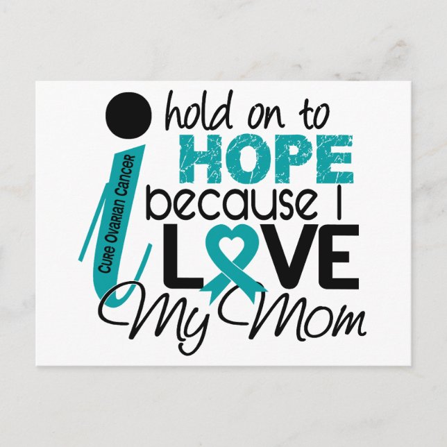 Hope For My Mum Ovarian Cancer Postcard (Front)