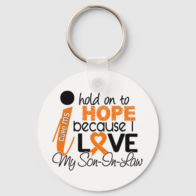 Hope For My Son-In-Law Multiple Sclerosis MS Key Ring (Front)