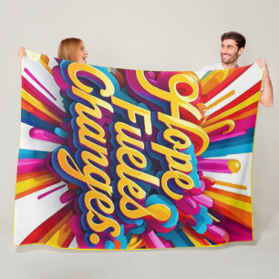 "Hope Fuels Change" Fleece Blanket